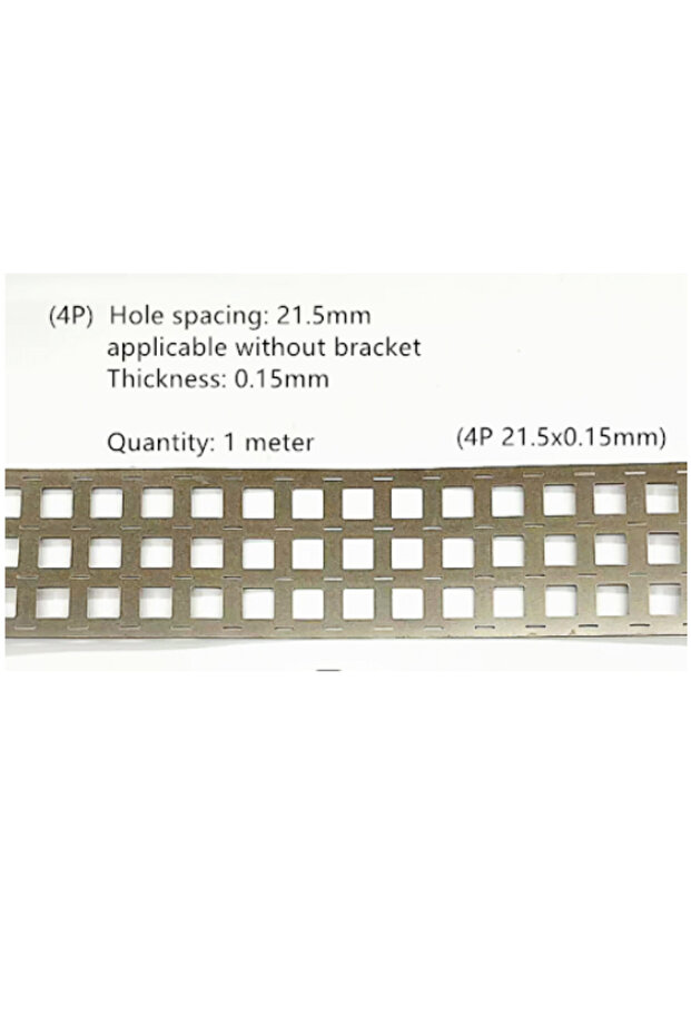 4P 21.5x0.15mm 21700 Battery Hole Spacing 21.5mm Connection Plate Stamped SPCC Nickel Plating 1 Mete