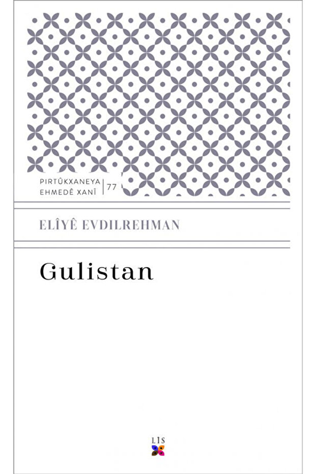 Gulistan / Eliye Evdılrehman / / 9786257724807