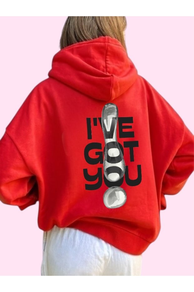 Unisex I'Ve Got You Colorful Custom Printed Cotton Oversize Hooded Sweatshirt