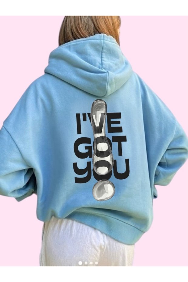 Unisex I'Ve Got You Colorful Custom Printed Cotton Oversize Hooded Sweatshirt