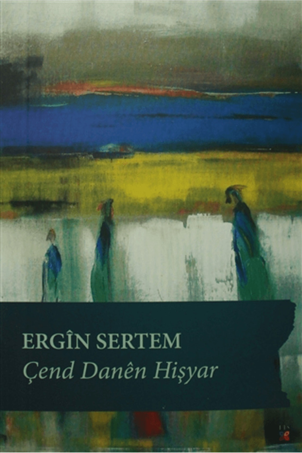 Çend Danen Hişyar / Ergin Sertem / / 9786059295987