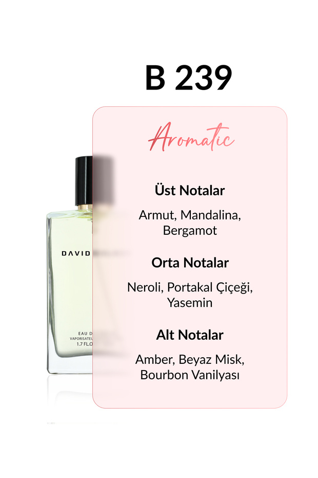 B239 Effect 50 ml Kadın Parfüm | Aromatic - 2