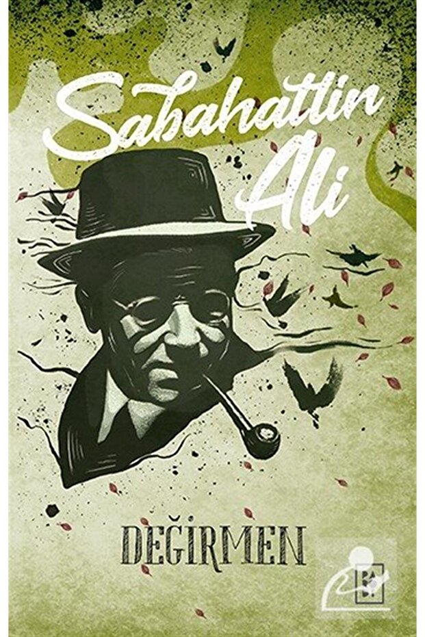 Değirmen SABAHATTİN ALİ - 1