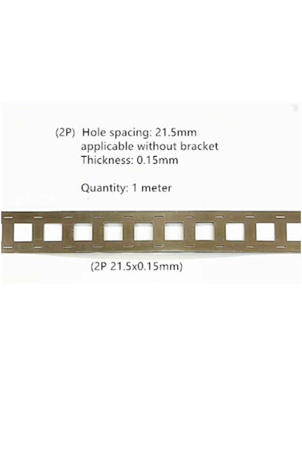 2P 21.5x0.15mm 21700 Battery Hole Spacing 21.5mm Connection Plate Stamped SPCC Nickel Plating 1 Mete