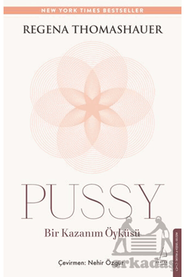 Pussy: Bir Kazanım Öyküsü