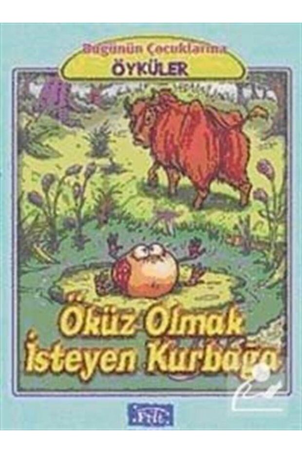 Öküz Olmak İsteyen Kurbağa