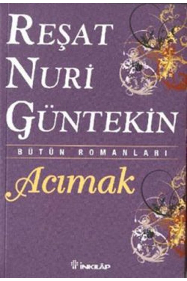 Acımak Reşat Nuri Güntekin - 1