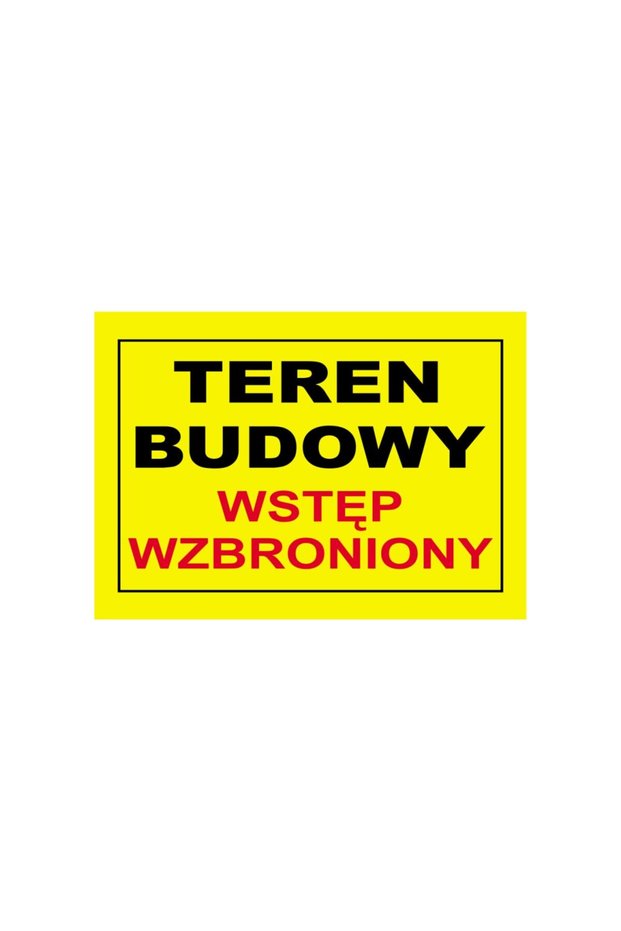 Indicator de construcții din PVC: Accesul interzis 25x35 cm