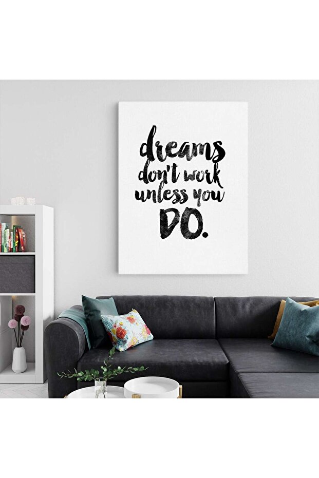 Dreams dont work unless you do, cod 4415 - 5