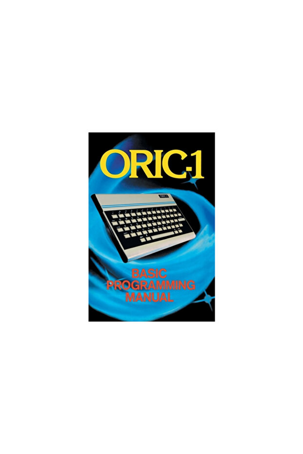 ORIC-1 Basic Programming Manual - 1