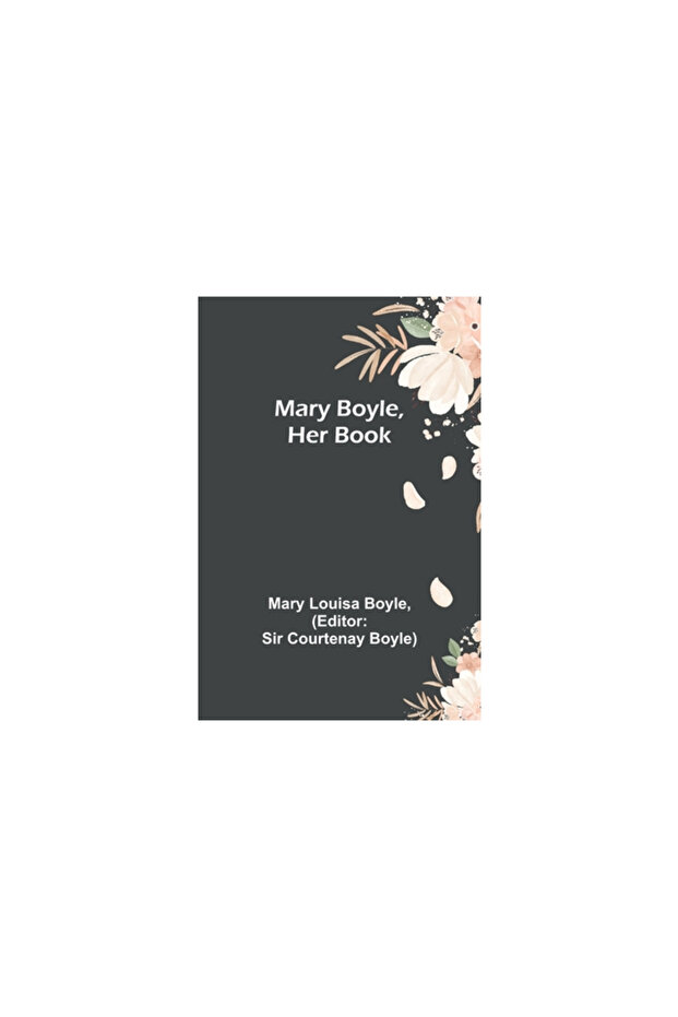 Mary Boyle, Her Book - 1