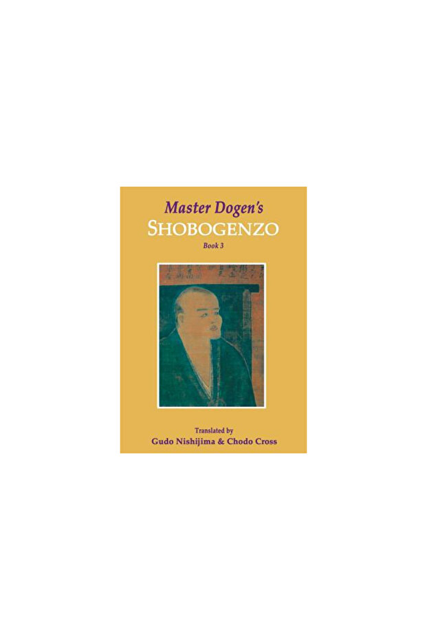 Master Dogen's Shobogenzo, Book 3