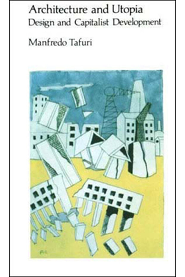 Architecture and Utopia: Design and Capitalist Development - 1