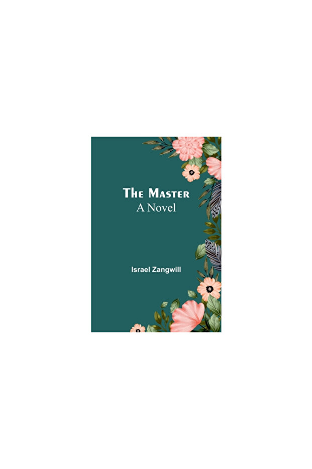 The Master; A Novel - 1