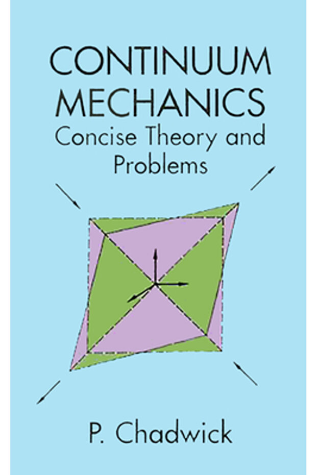 Continuum Mechanics: Concise Theory and Problems - 1