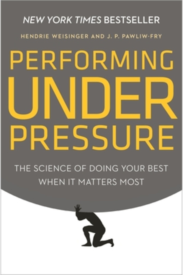 Performing Under Pressure: The Science of Doing Your Best When It Matters Most - 1