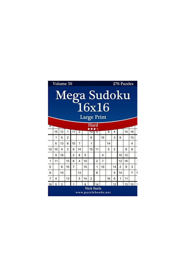 Mega Sudoku 16x16 Large Print - Hard - Volume 59 - 276 Logic Puzzles - 1