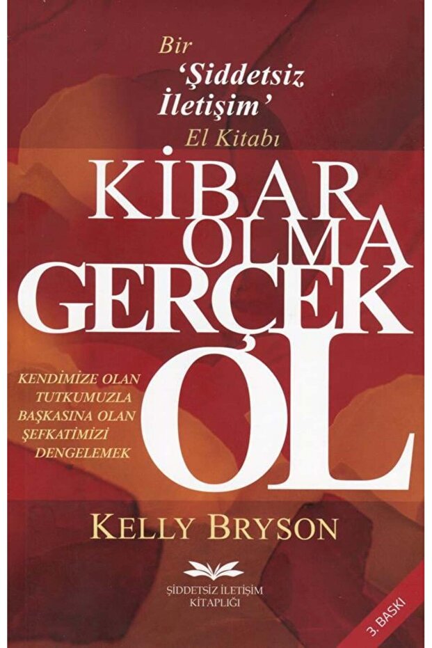 Kibar Olma Gerçek Ol - 1