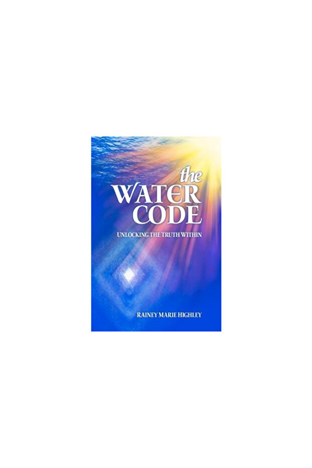 The Water Code: Unlocking the Truth Within - 1