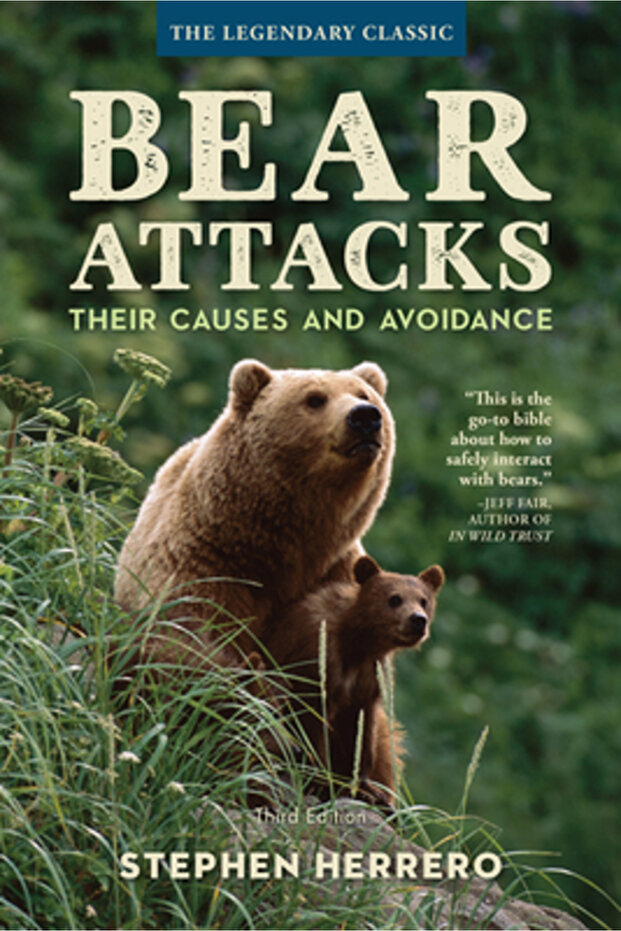 Bear Attacks: Their Causes and Avoidance - 1
