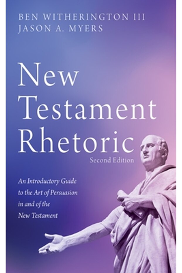 New Testament Rhetoric, Second Edition - 1