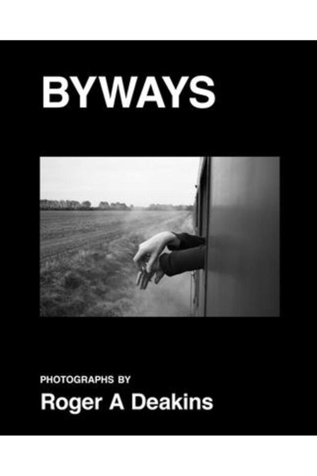 Roger A. Deakins: Byways - 1