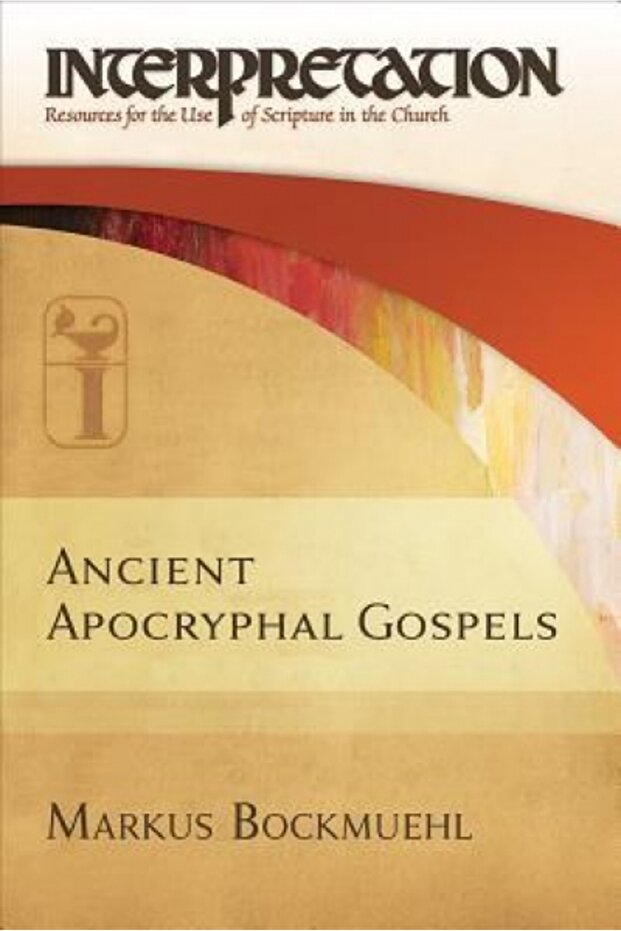 Ancient Apocryphal Gospels - 1