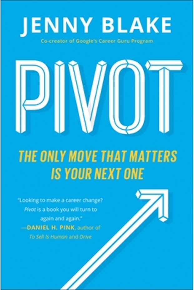 Pivot: The Only Move That Matters Is Your Next One - 1
