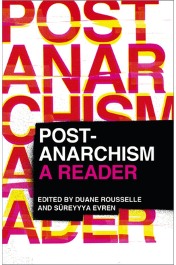 Post-Anarchism: A Reader - 1