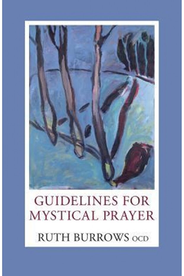 Guidelines for Mystical Prayer - 1