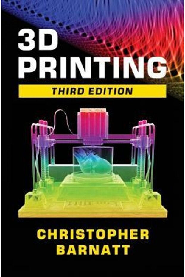 3D Printing: Third Edition - 1