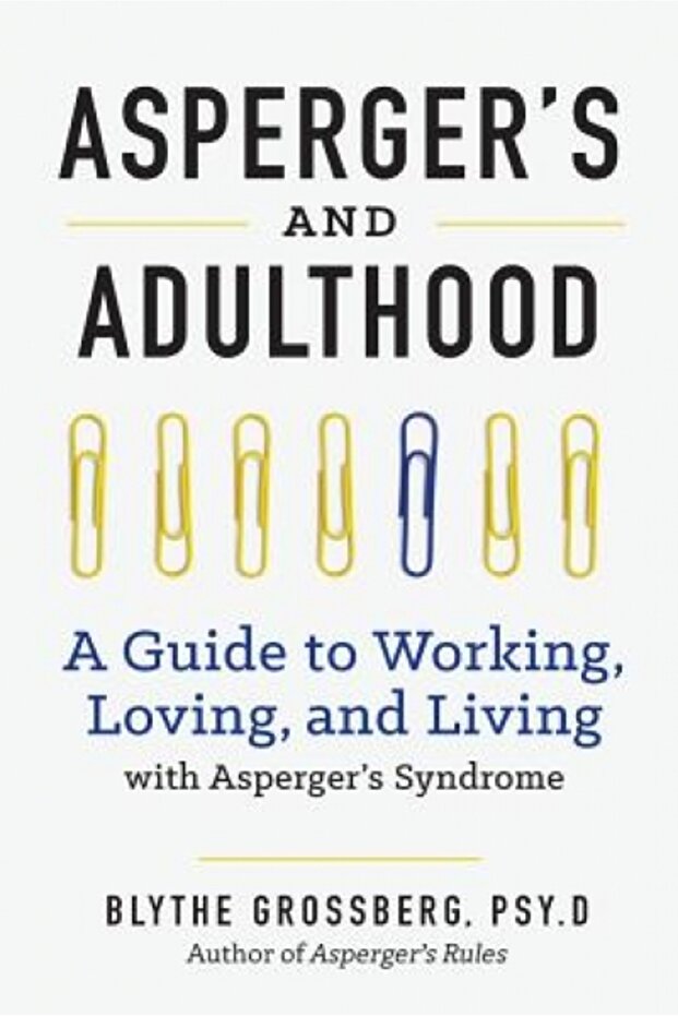 Asperger's and Adulthood: A Guide to Working, Loving, and Living with Asperger's Syndrome - 1