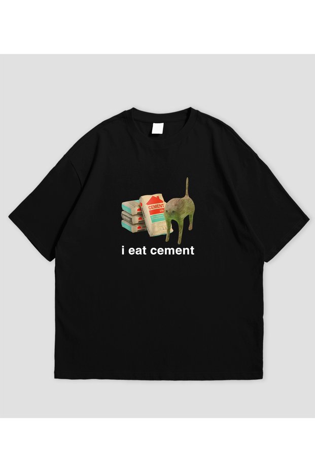 I Eat Cement Printed Oversize T-Shirt