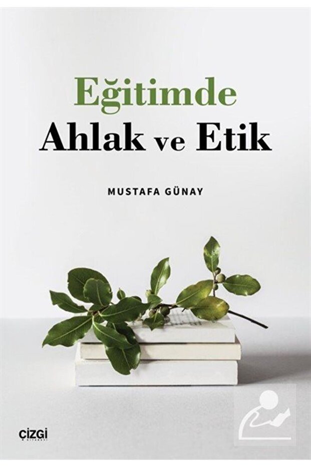 Eğitimde Ahlak ve Etik - 1