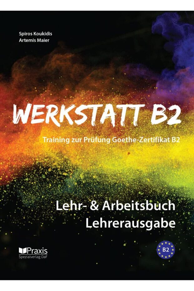 Werkstatt B2 Lehr- & Arbeitsbuch Lehrerausgabe