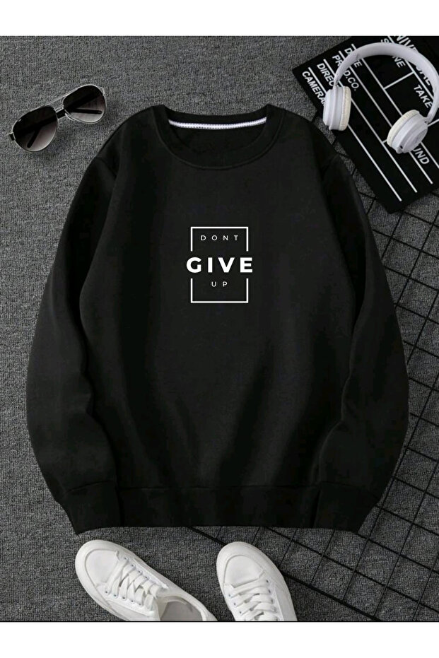 Dont Give up Sweatshirt