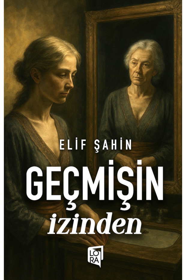 Elif Şahin - Geçmişin İzinden - 1