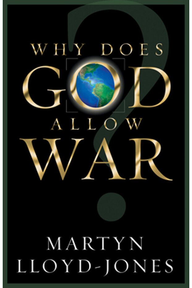 Why Does God Allow War? - 1