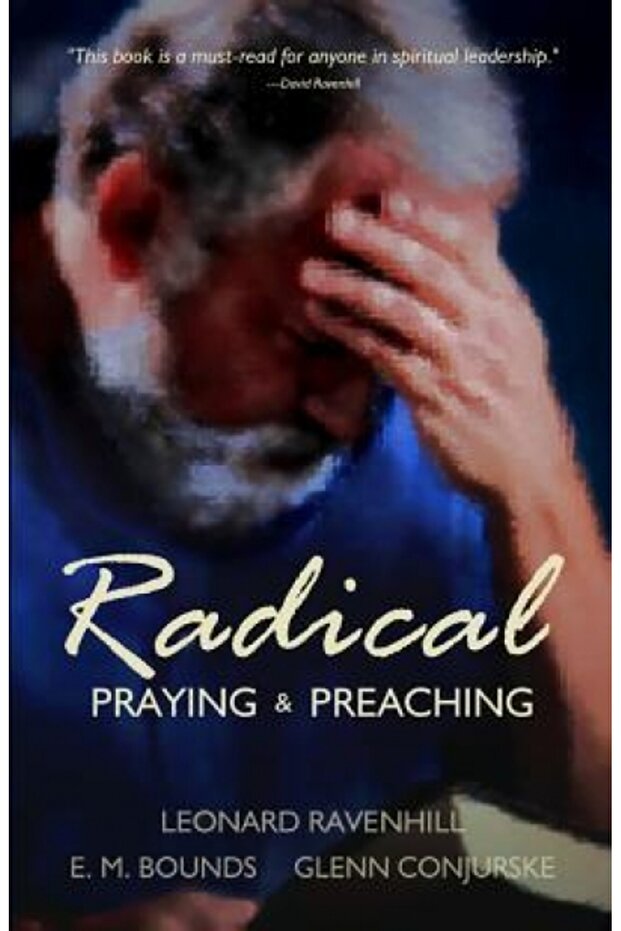 Radical: Praying & Preaching - 1