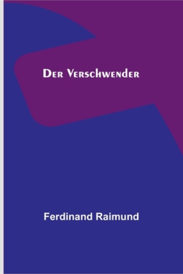 Der Verschwender - 1