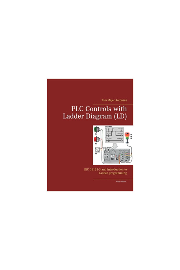 PLC Controls with Ladder Diagram (LD): IEC 61131-3 and introduction to Ladder programming - 1
