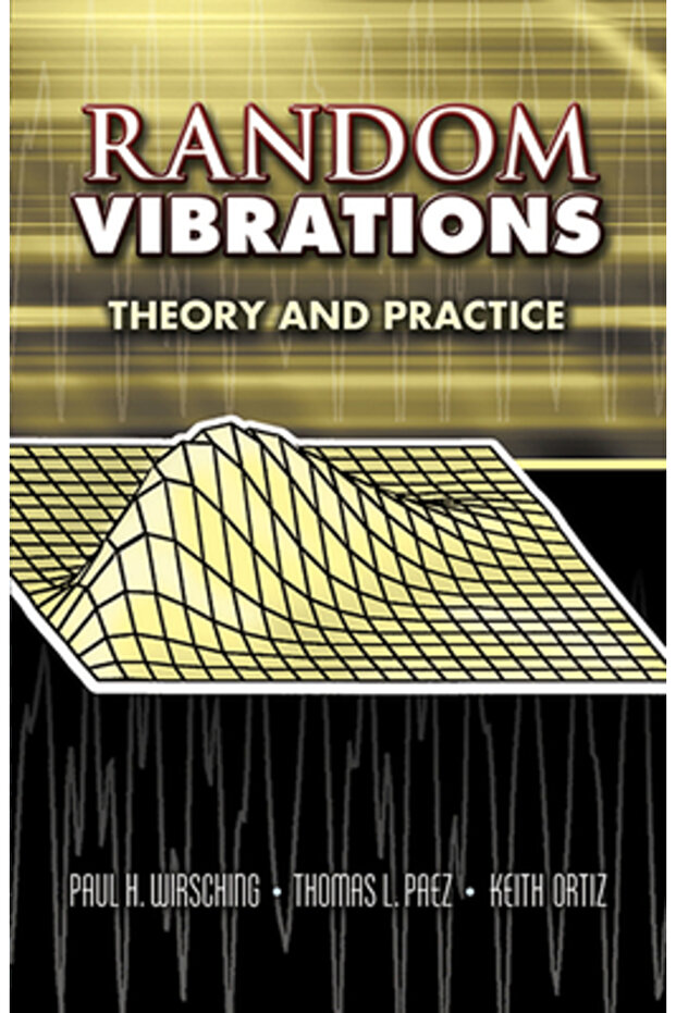 Random Vibrations: Theory and Practice - 1