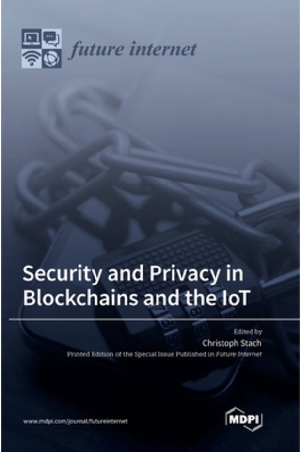 Security and Privacy in Blockchains and the IoT