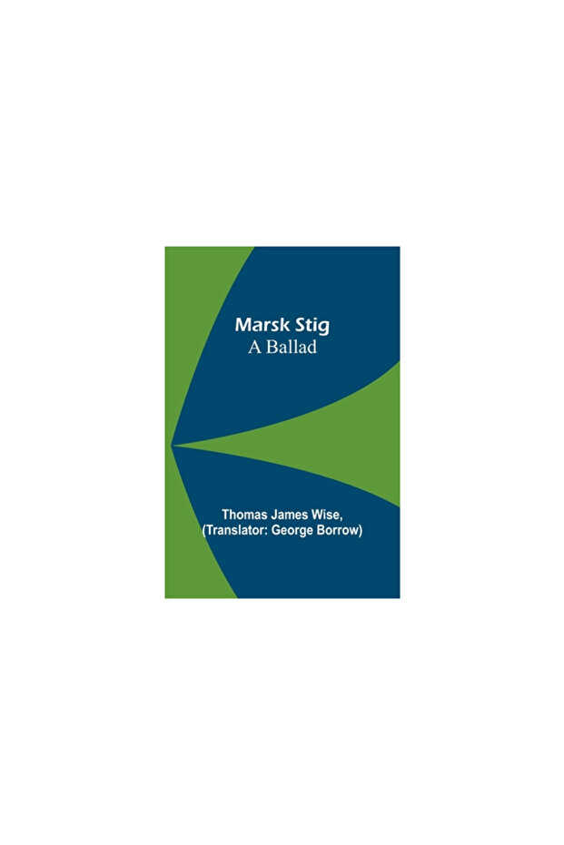 Marsk Stig: A ballad - 1