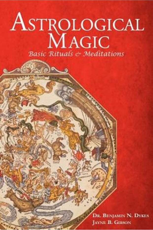 Astrological Magic: Basic Rituals & Meditations - 1