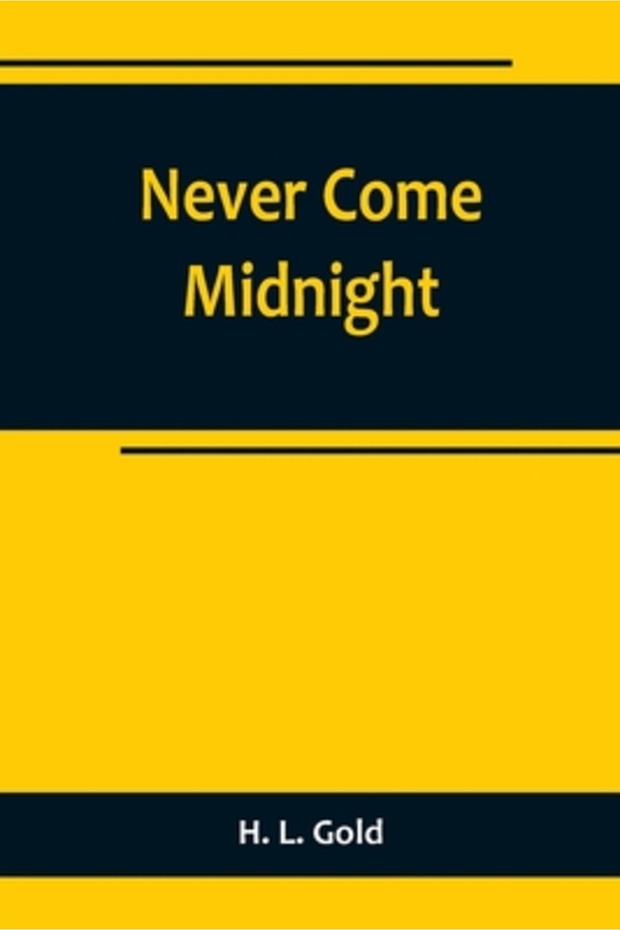 Never Come Midnight - 1