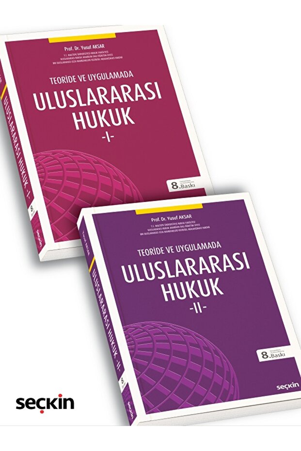 Teoride ve Uygulamada Uluslararası Hukuk – I-II Seti(2Kitap)Yusuf Aksar-Eylül 2025 - 6