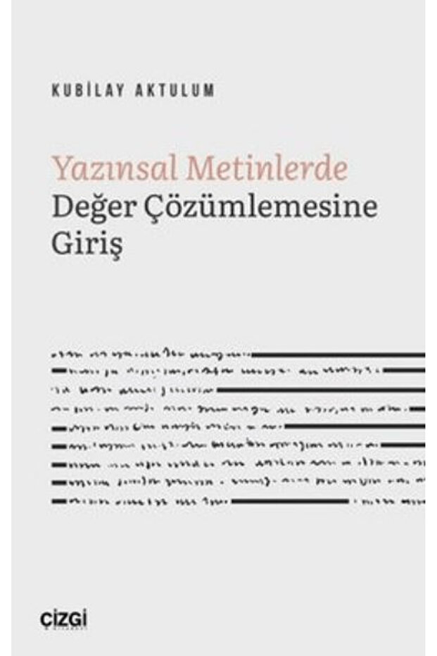 Yazınsal Metinlerde Değer Çözümlemesine Giriş