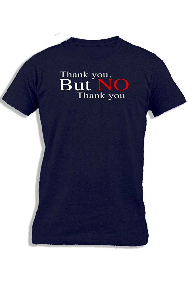 THANK YOU BUT NO THANK YOU
