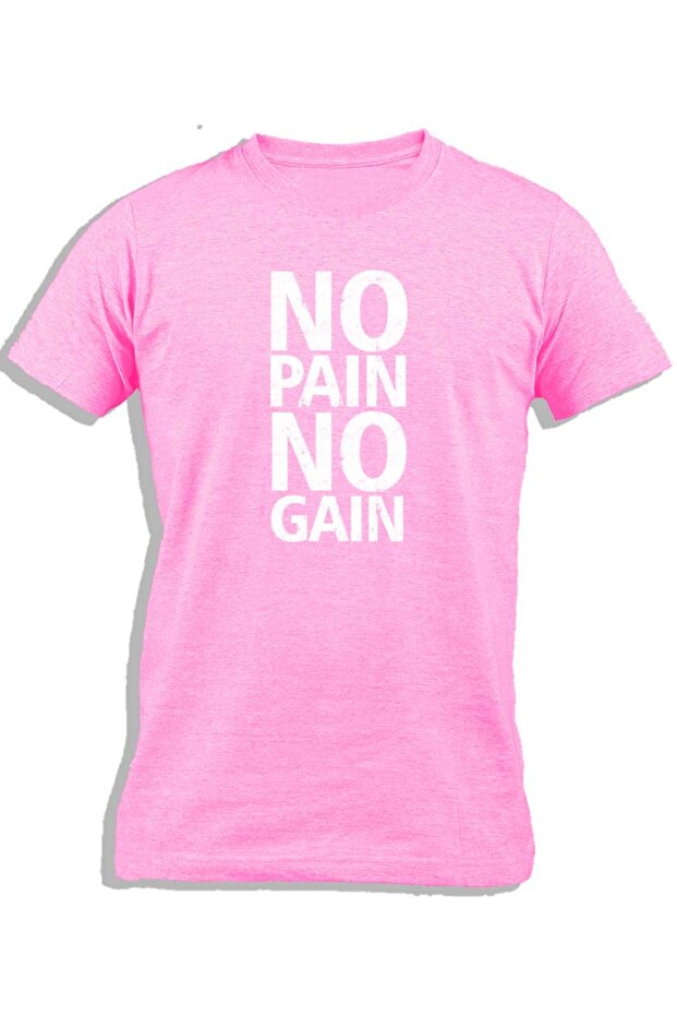 NO PAIN NO GAIN